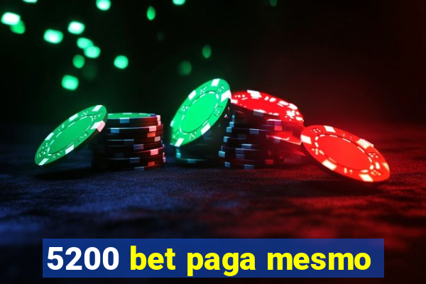 5200 bet paga mesmo