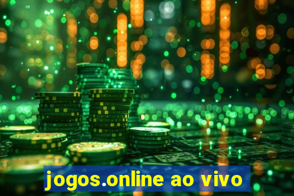 jogos.online ao vivo