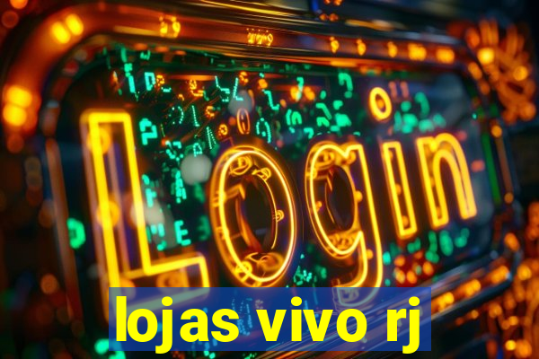 lojas vivo rj