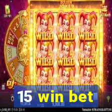 15 win bet