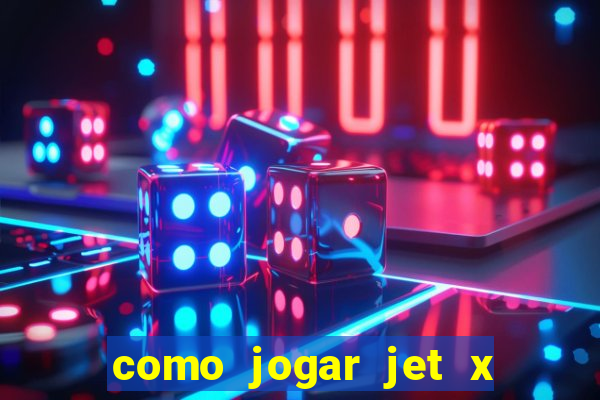 como jogar jet x no celular