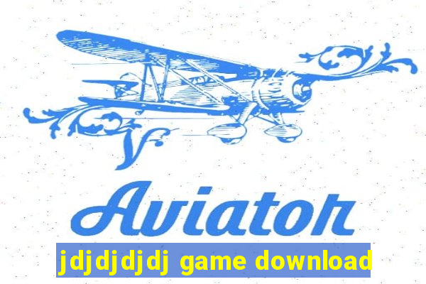 jdjdjdjdj game download