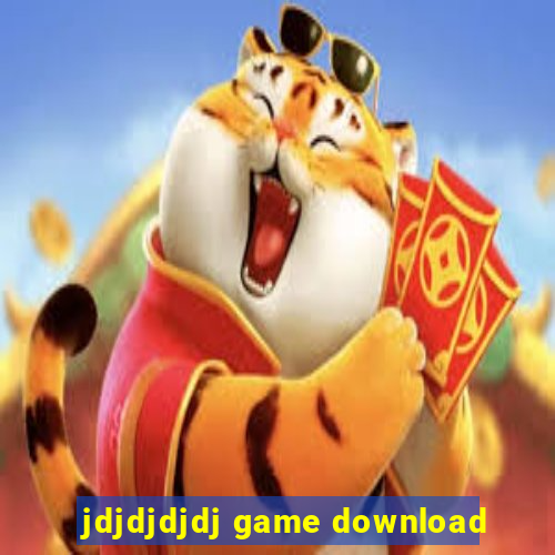 jdjdjdjdj game download