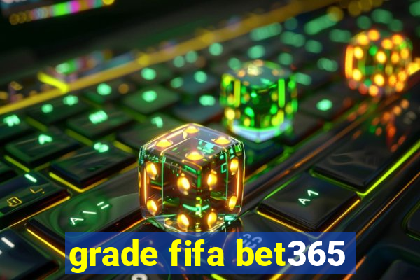 grade fifa bet365