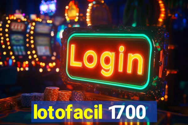 lotofacil 1700