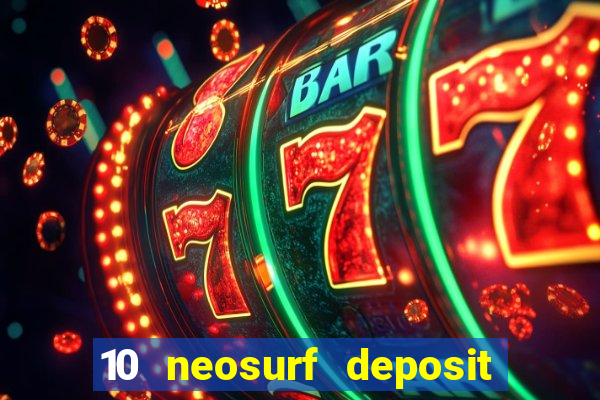 10 neosurf deposit casinos australia