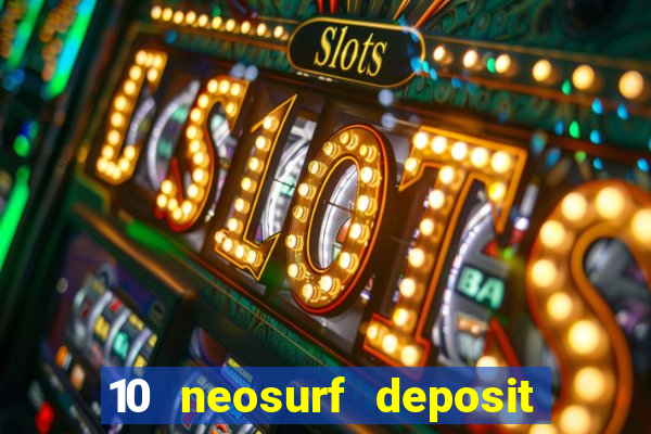 10 neosurf deposit casinos australia