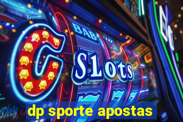 dp sporte apostas