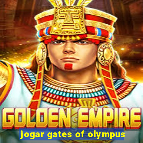 jogar gates of olympus