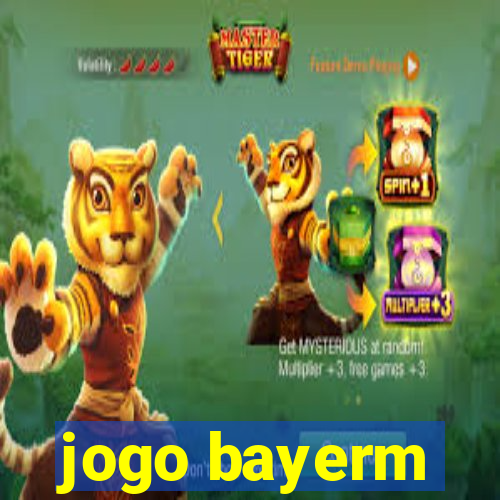 jogo bayerm