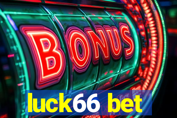 luck66 bet