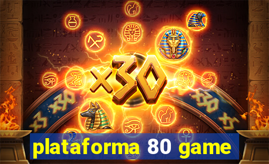 plataforma 80 game