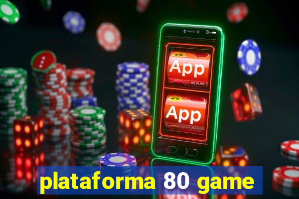 plataforma 80 game