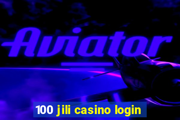 100 jili casino login