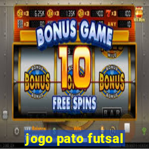 jogo pato futsal