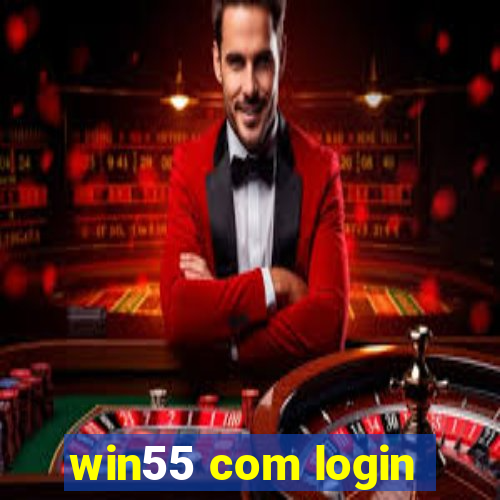 win55 com login