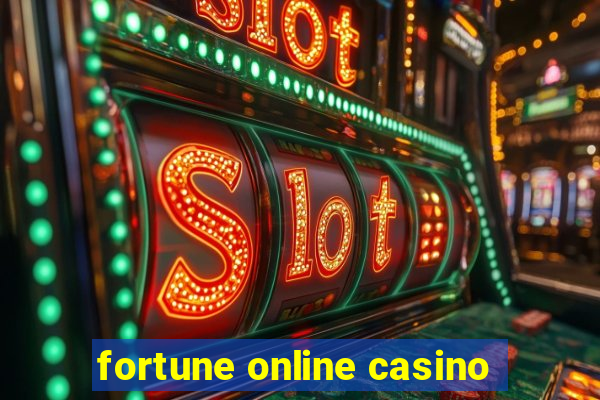 fortune online casino