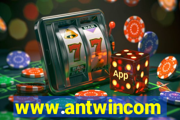 www.antwincom