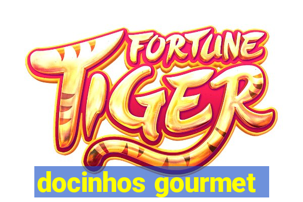 docinhos gourmet