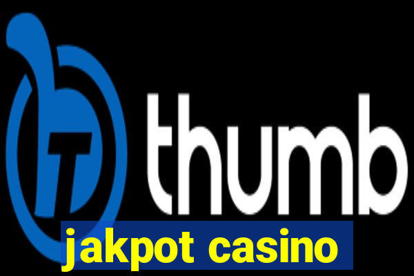 jakpot casino