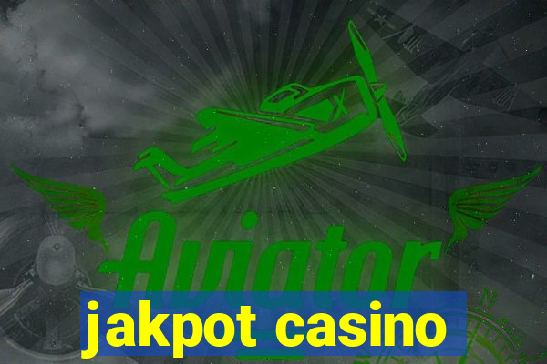 jakpot casino