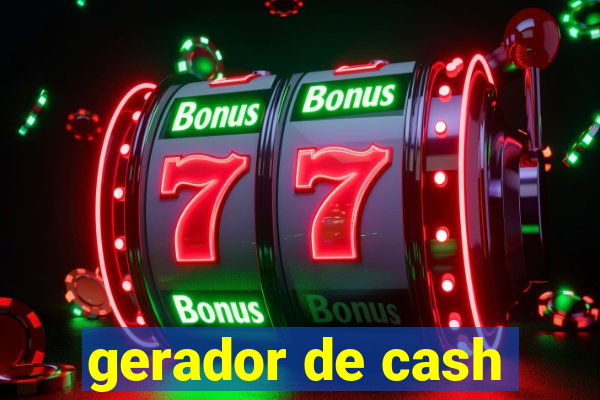 gerador de cash