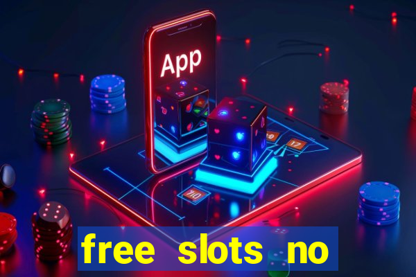 free slots no download no