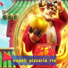 napoli pizzaria rio das pedras