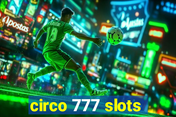 circo 777 slots