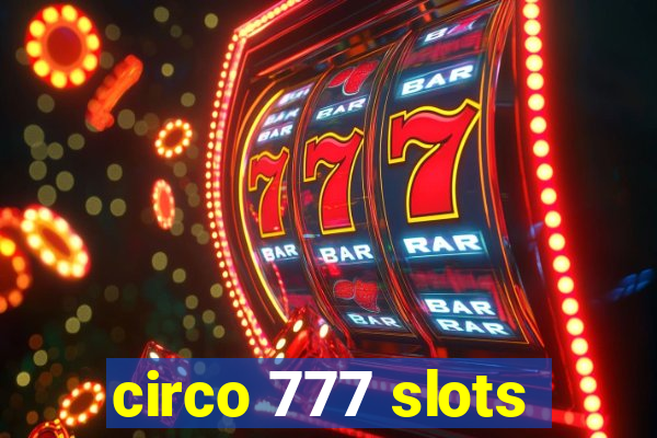 circo 777 slots