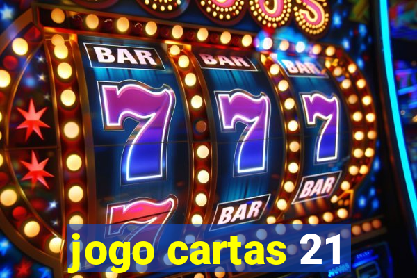 jogo cartas 21