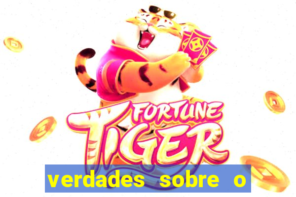 verdades sobre o jogo do tigre