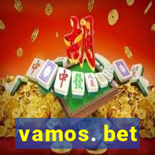 vamos. bet