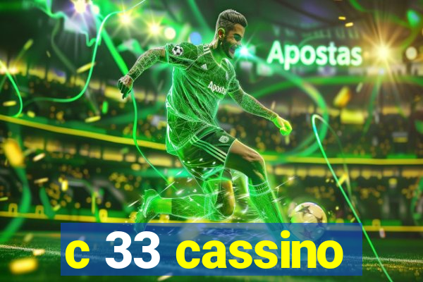 c 33 cassino