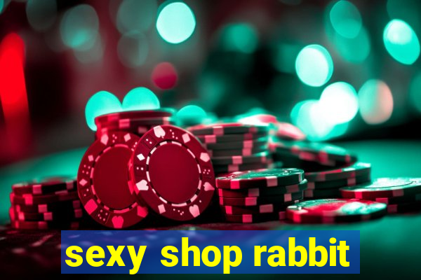 sexy shop rabbit