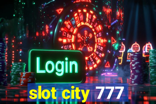 slot city 777