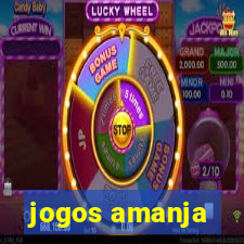 jogos amanja