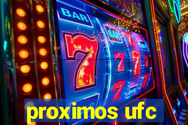 proximos ufc