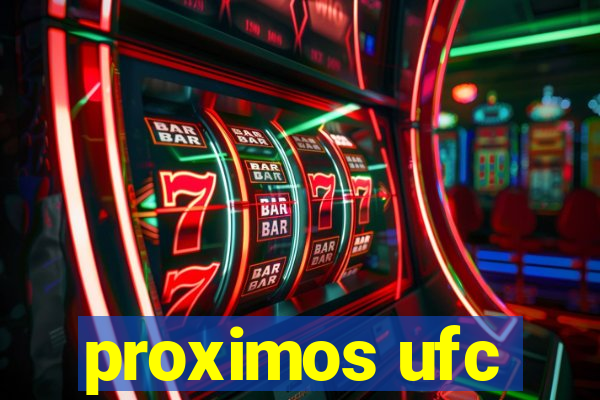 proximos ufc