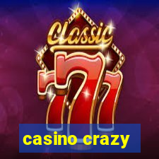 casino crazy