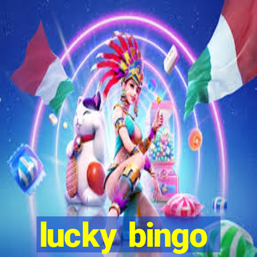 lucky bingo