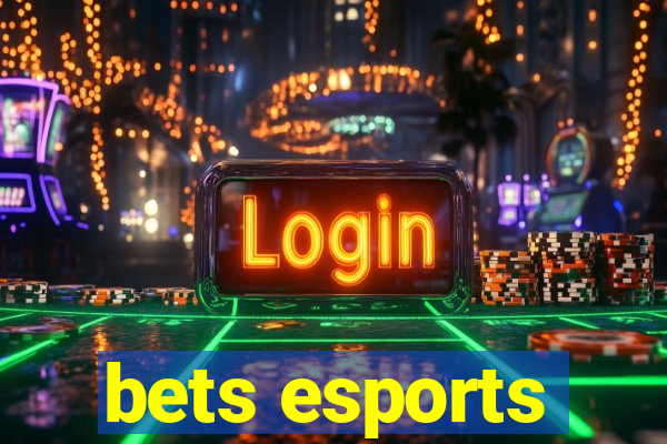 bets esports