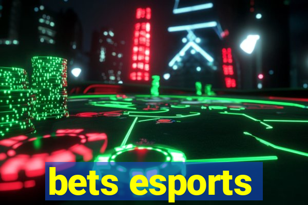 bets esports