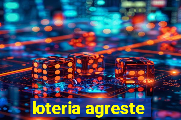 loteria agreste