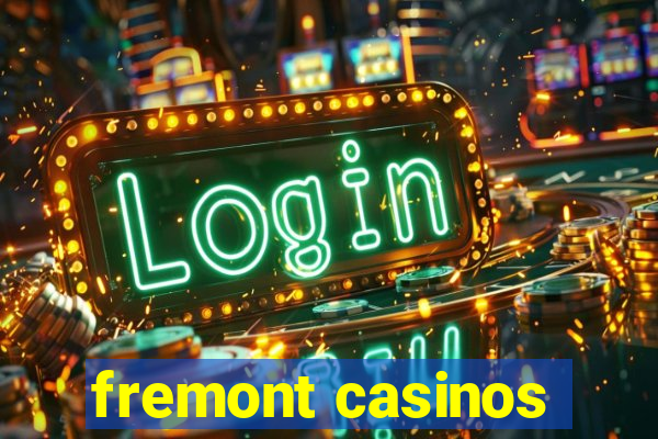 fremont casinos