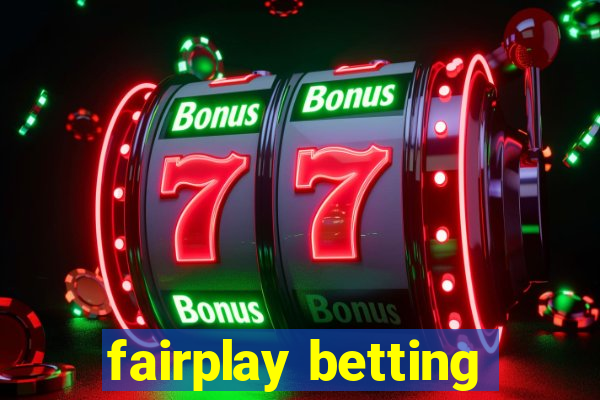 fairplay betting