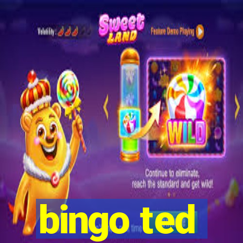 bingo ted