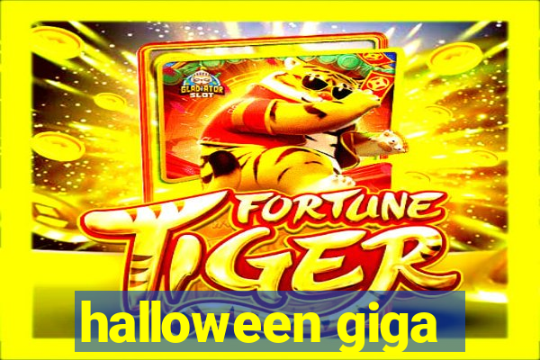 halloween giga