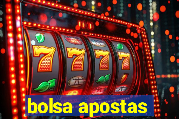 bolsa apostas