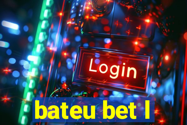 bateu bet l